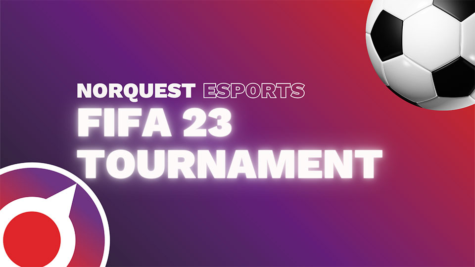 NorQuest Esports: FIFA 23 Tournament