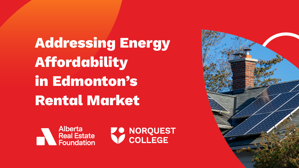 Addressing Energy Affordability in Edmonton's Rental Market